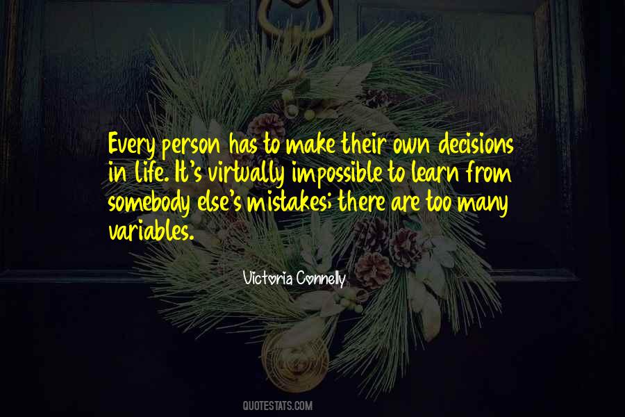 Quotes About Decisions In Life #1399868