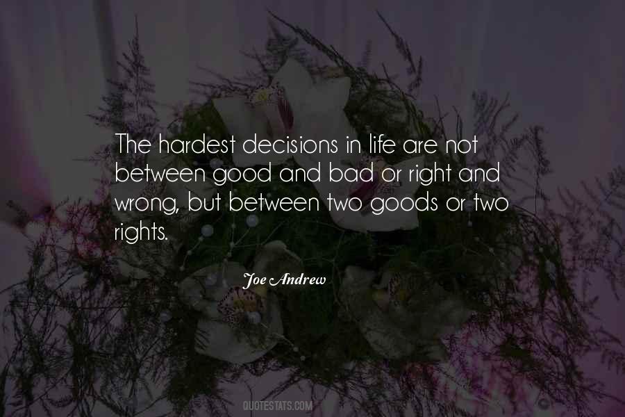 Quotes About Decisions In Life #1621603