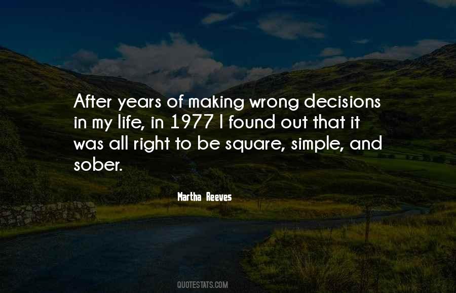 Quotes About Decisions In Life #294545
