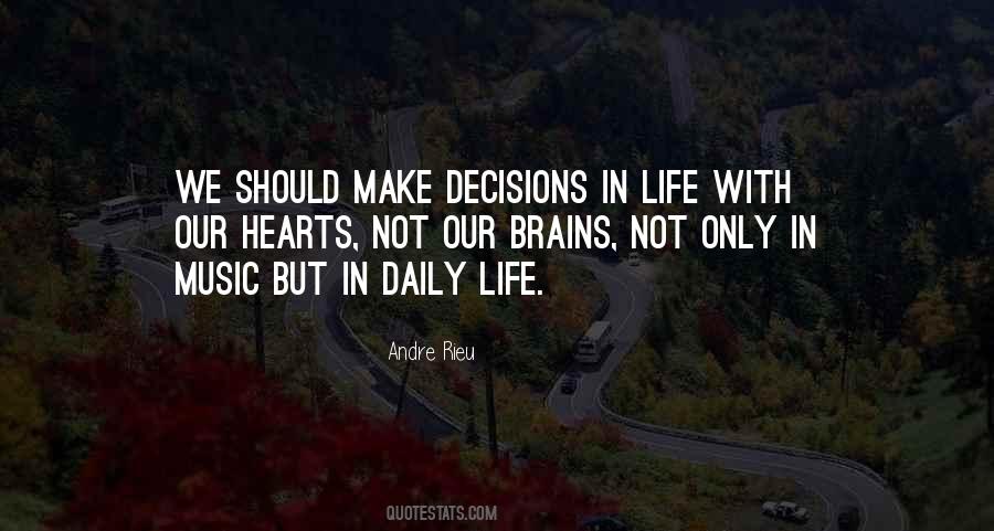 Quotes About Decisions In Life #438789