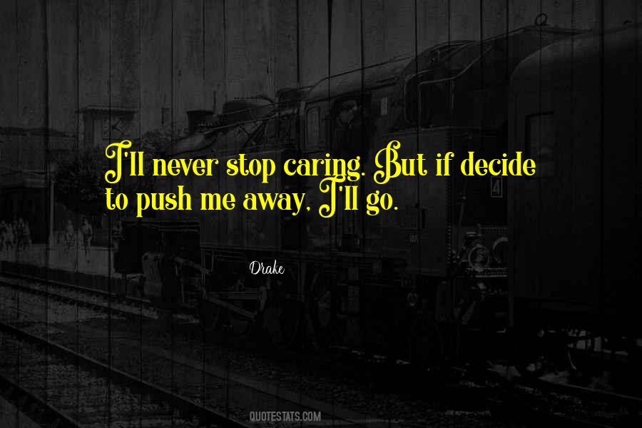 Push Me Quotes #1306881