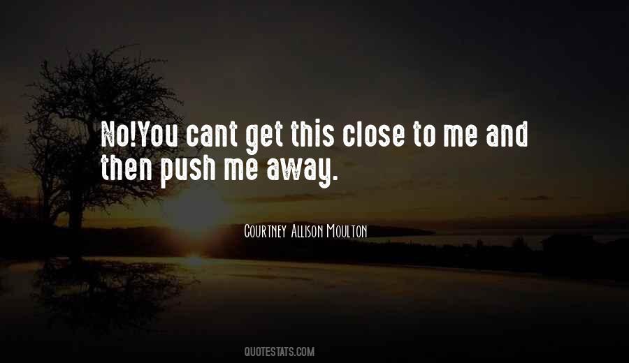 Push Me Quotes #1752220