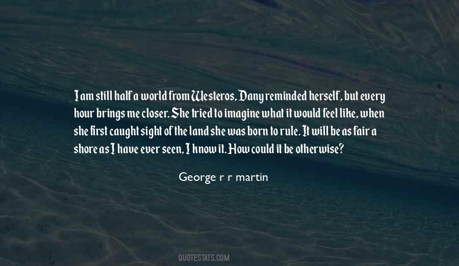 Quotes About Westeros #304901