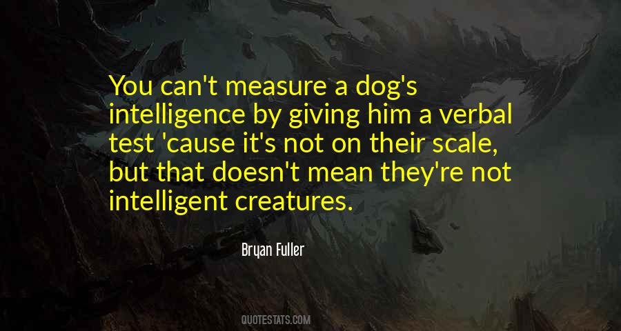 Intelligence Test Quotes #1816353