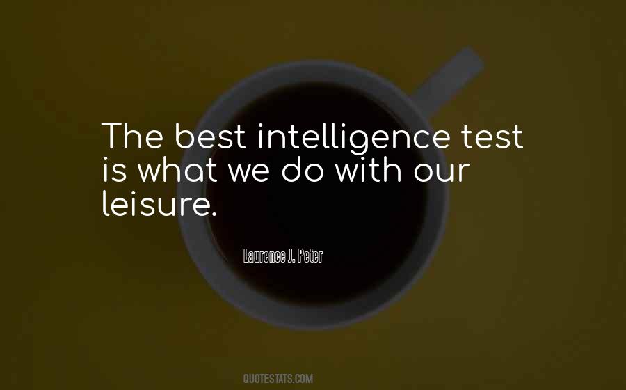 Intelligence Test Quotes #657920