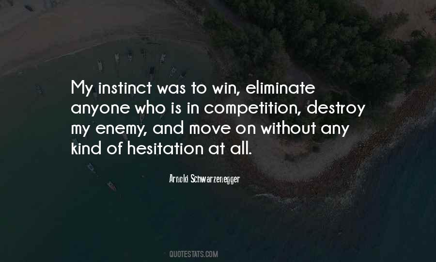 Quotes About Instinct #1649173