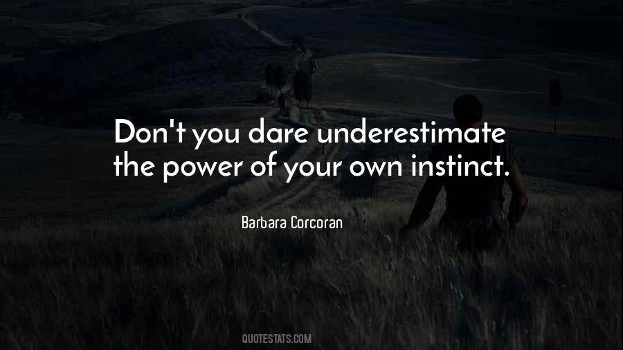 Quotes About Instinct #1671145