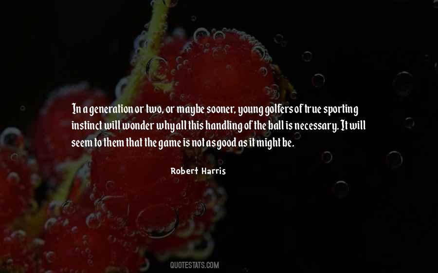 Quotes About Instinct #1734003