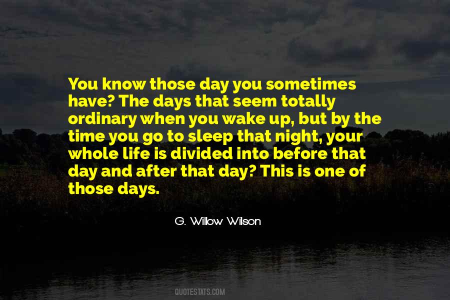 Quotes About Days Go By #1330557