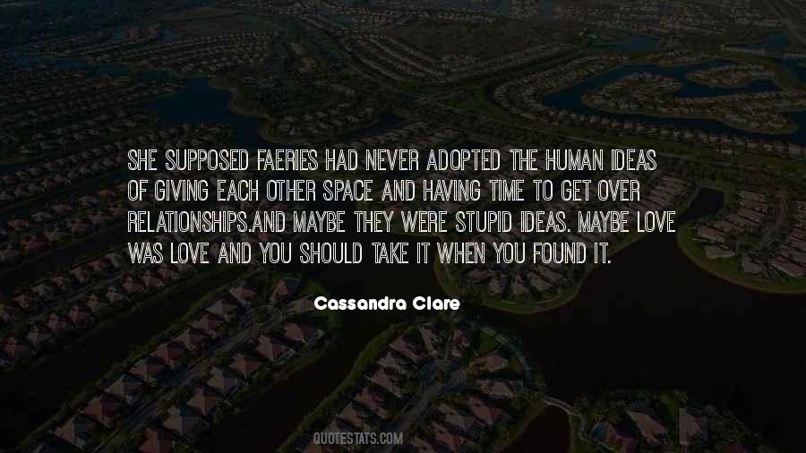 Quotes About Giving Each Other Space #1681337
