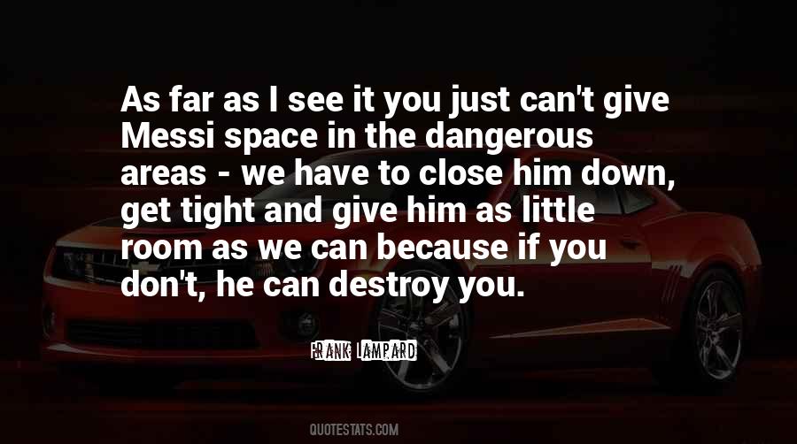 Quotes About Giving Each Other Space #517427