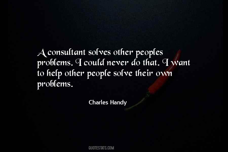 Solves Problems Quotes #1636716