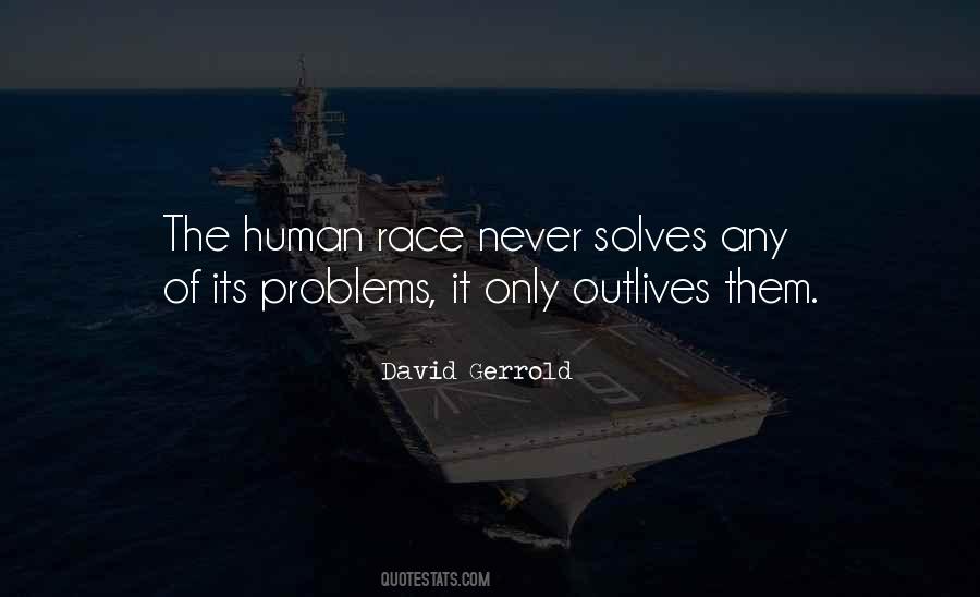 Solves Problems Quotes #274180