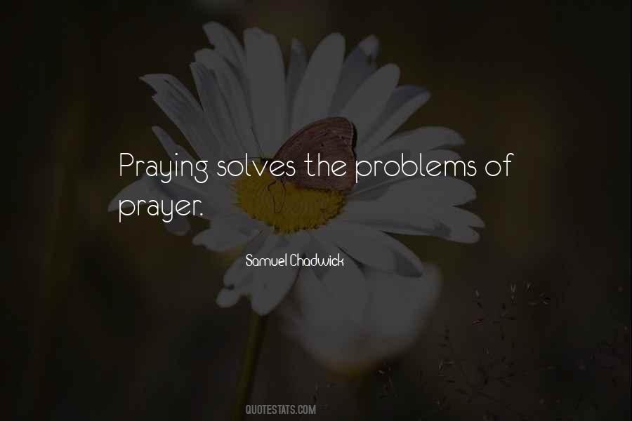 Solves Problems Quotes #738414