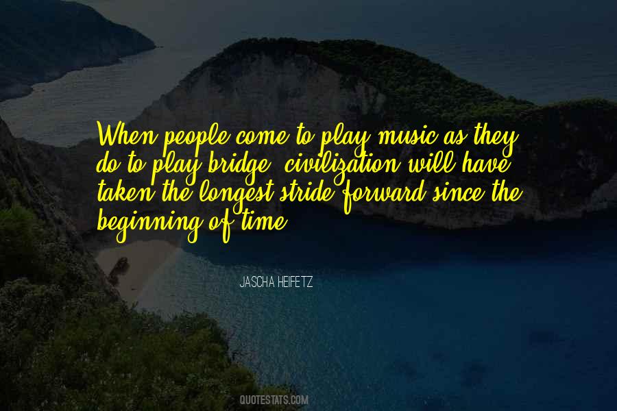Since The Beginning Of Time Quotes #1389174