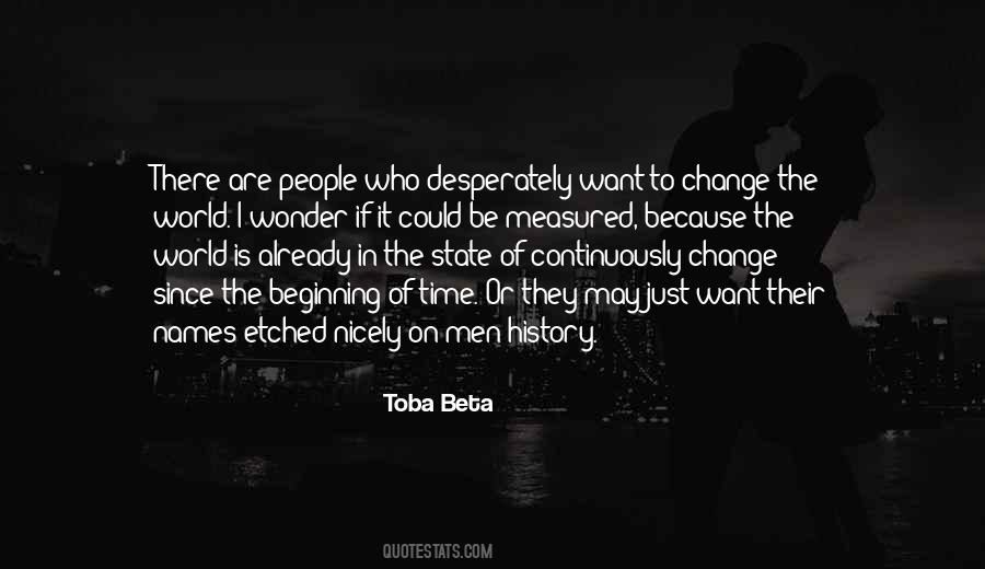 Since The Beginning Of Time Quotes #549619