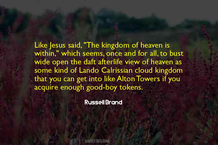 Quotes About Kingdom Of Heaven #250413