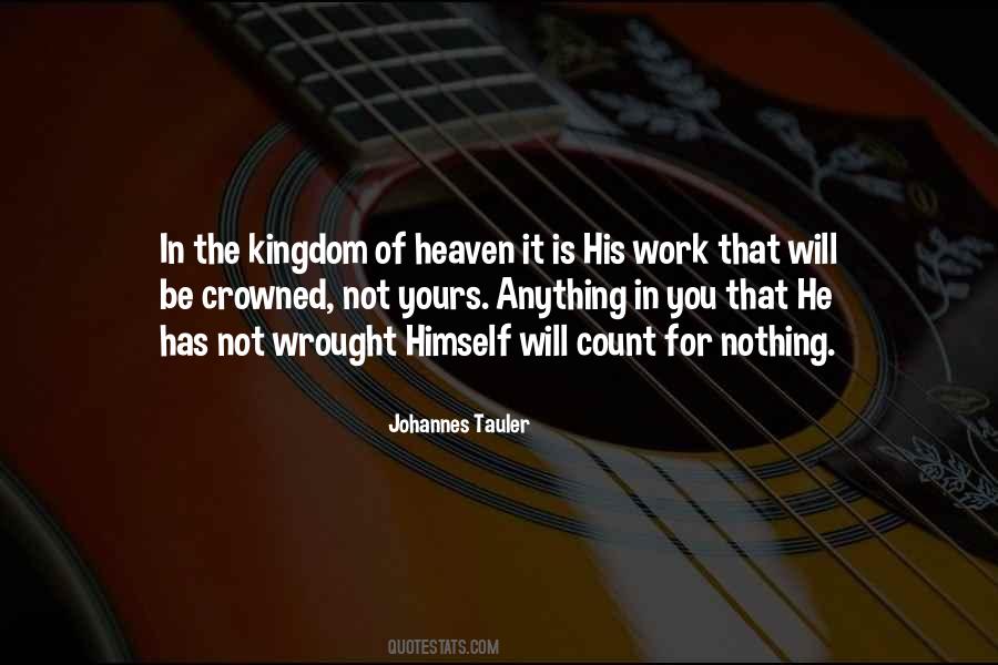 Quotes About Kingdom Of Heaven #282034