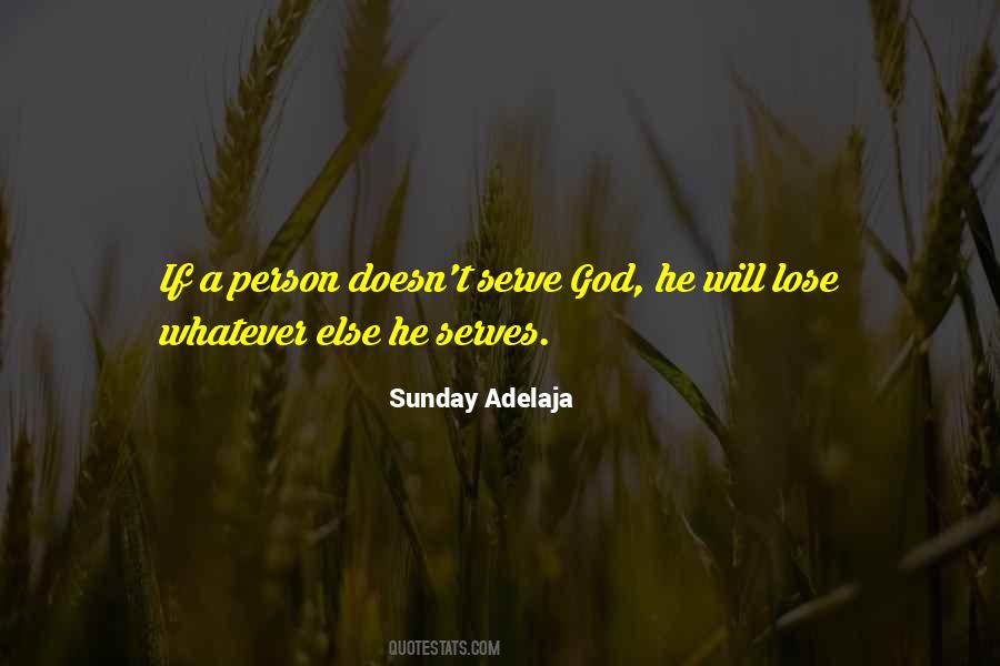 Quotes About Serve God #1118737