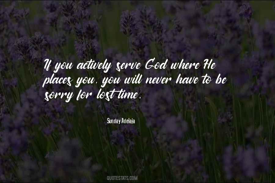 Quotes About Serve God #1176402