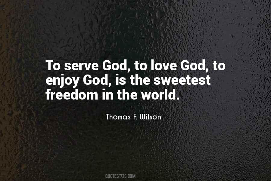 Quotes About Serve God #1567906