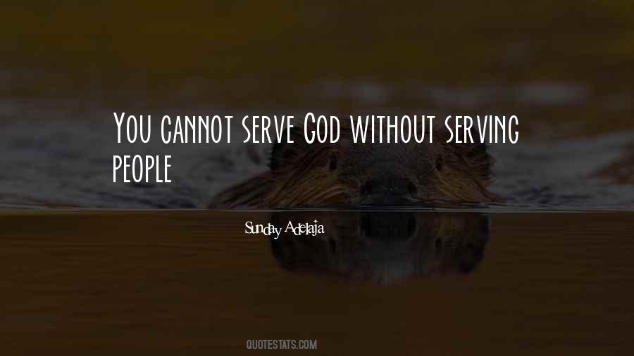 Quotes About Serve God #1810202
