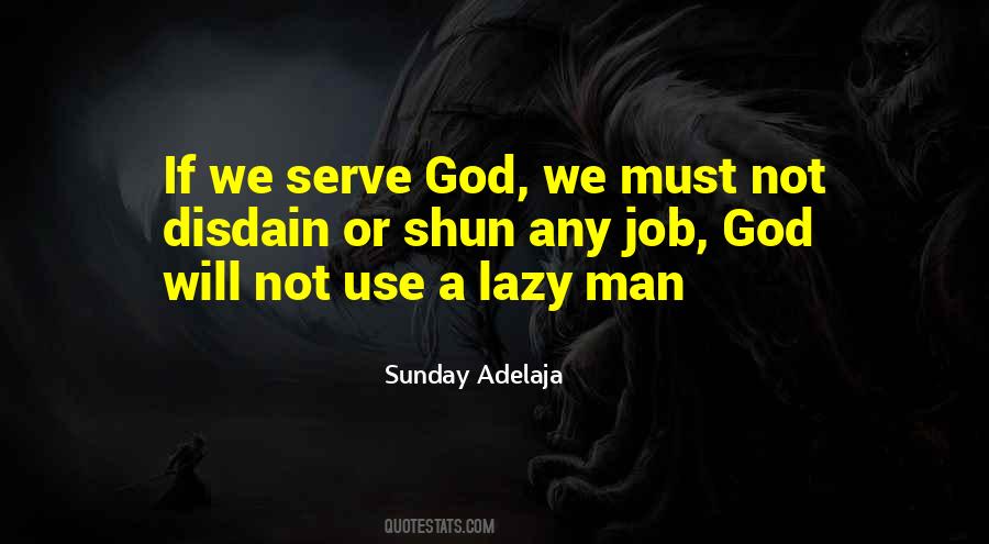 Quotes About Serve God #1856899