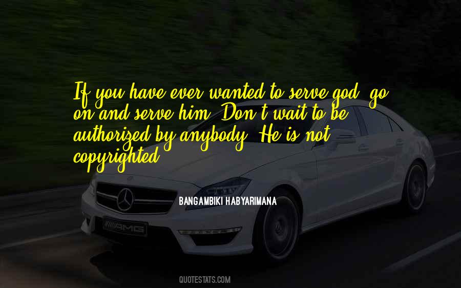 Quotes About Serve God #517419