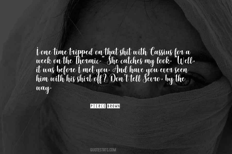 Quotes About Cassius #1027190