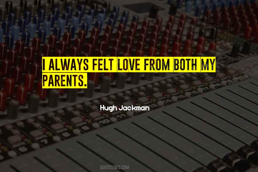 Love From Parents Quotes #1231244