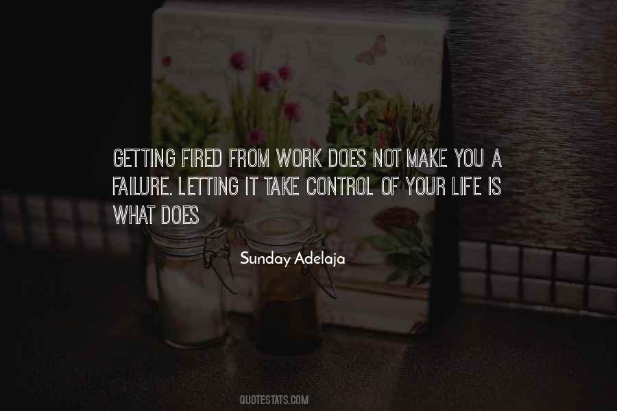 Quotes About Getting Fired #1347040