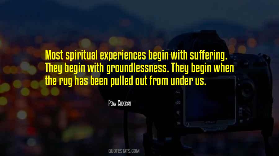 Quotes About Groundlessness #597984