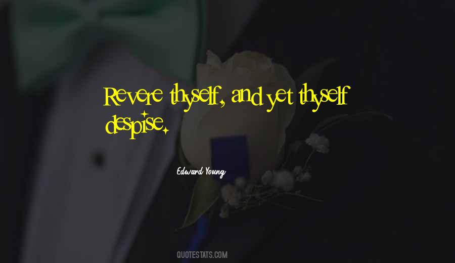 Quotes About Despise #1309445