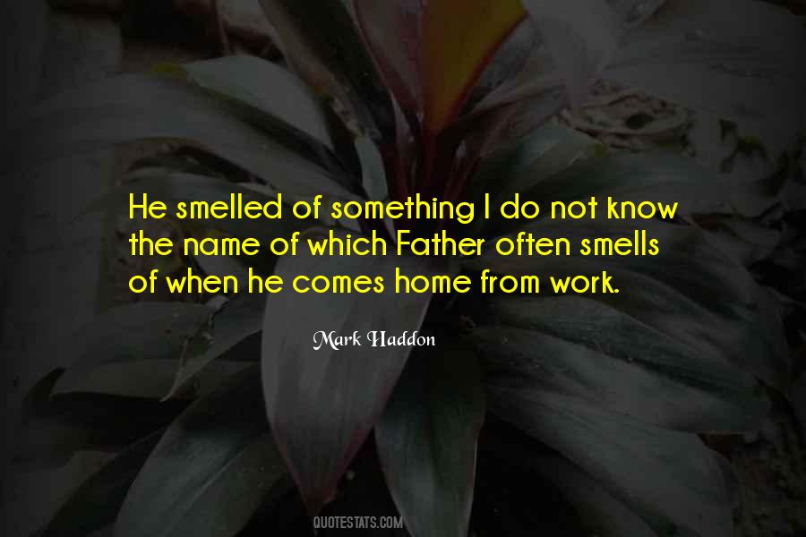 Quotes About Smells #1249025