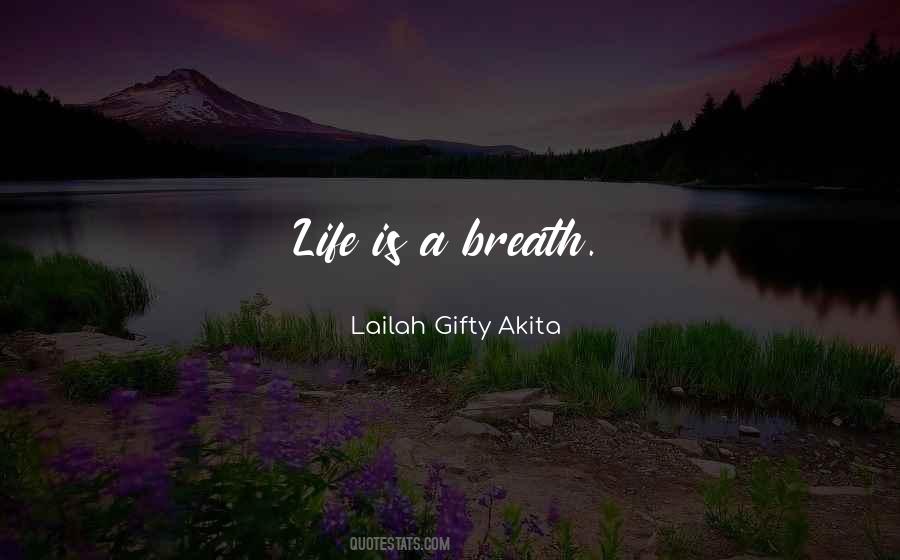 Life Breath Quotes #119715