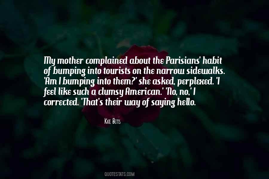 Quotes About I Like The Way I Am #223441