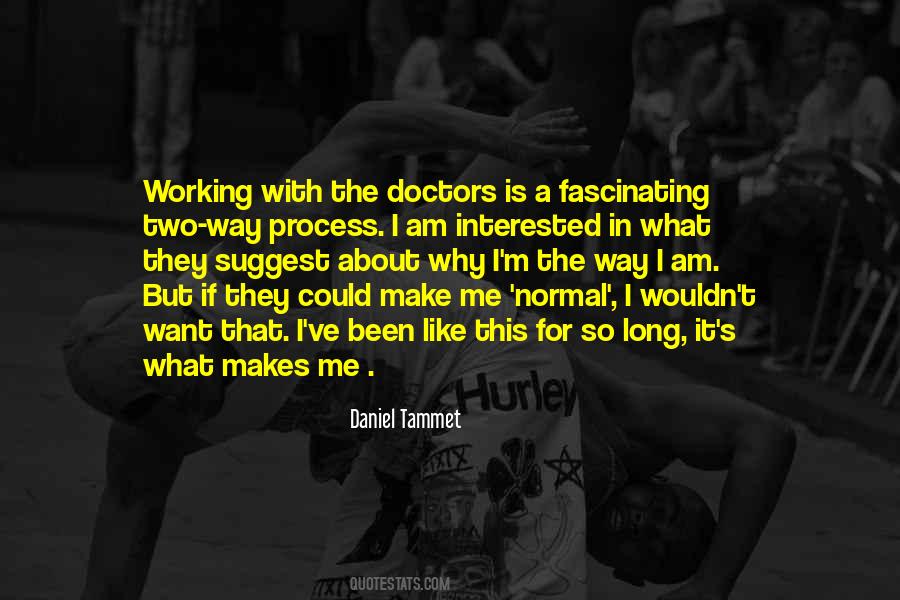 Quotes About I Like The Way I Am #234486