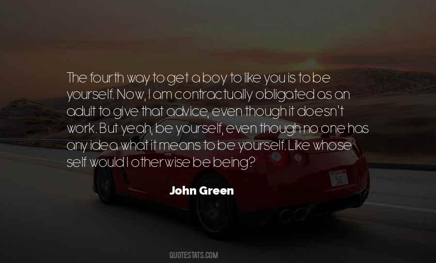 Quotes About I Like The Way I Am #343789