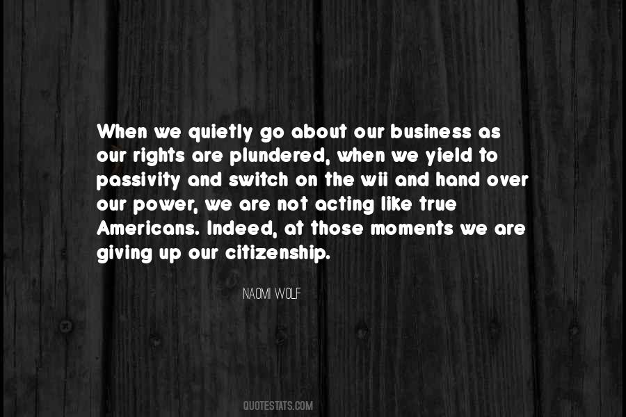 Our Rights Quotes #1538044