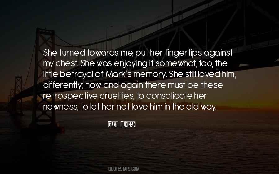 Love And Betrayal Quotes #1173735