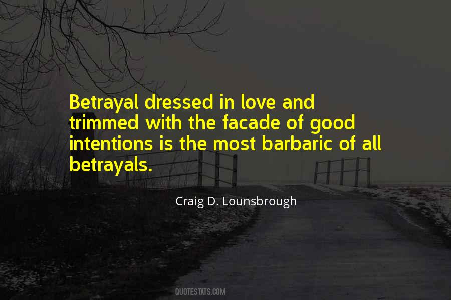 Love And Betrayal Quotes #975942