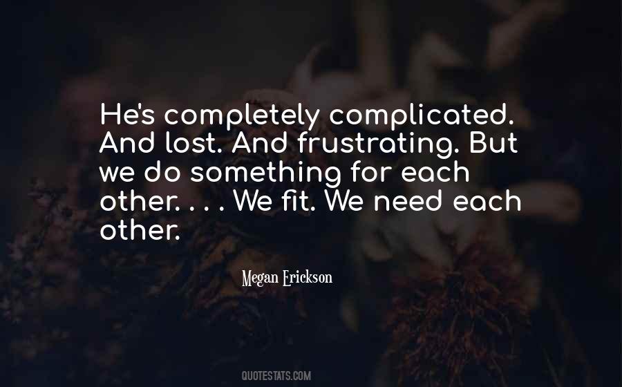 Lost Each Other Quotes #1696334