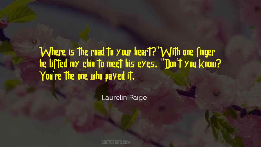 Quotes About Where Your Heart Is #435513