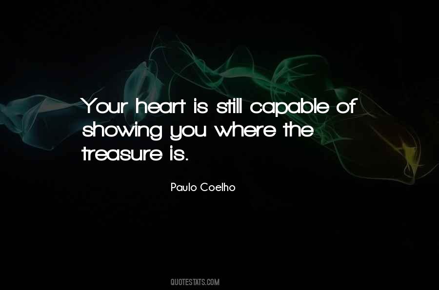 Quotes About Where Your Heart Is #754800