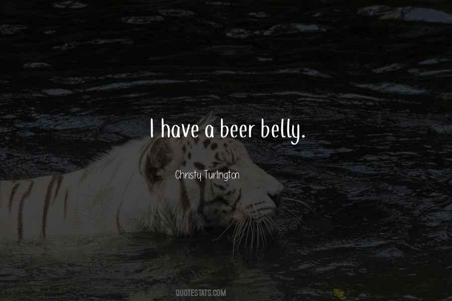 Quotes About Beer Belly #252395