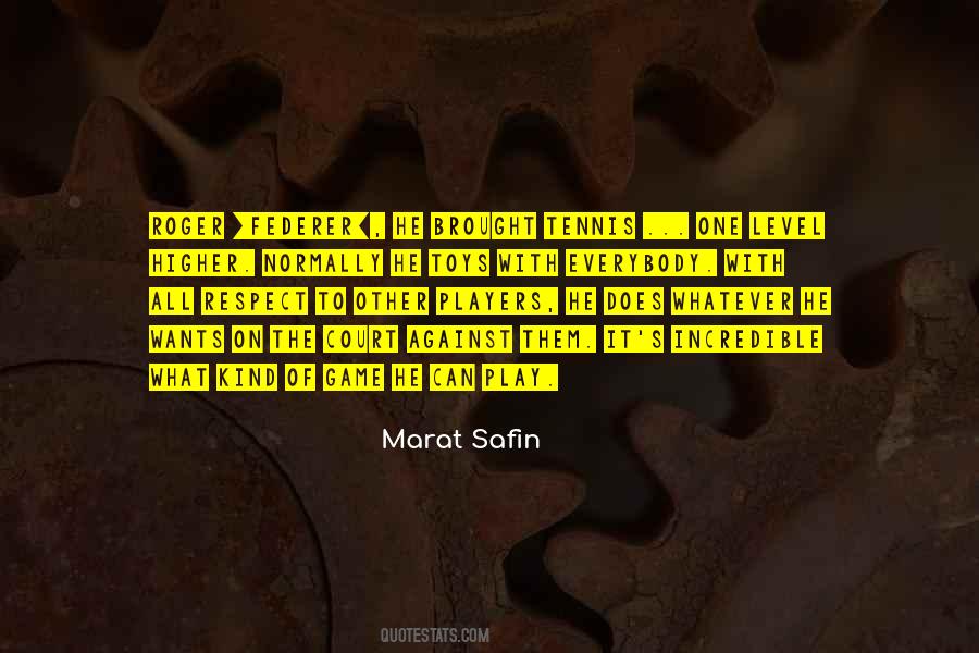 Quotes About Safin #1051816