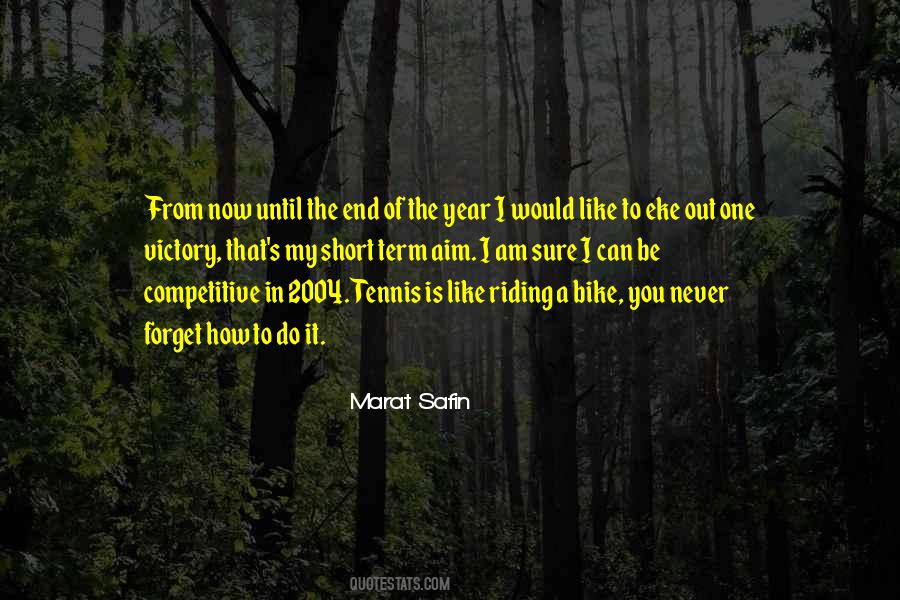 Quotes About Safin #1621784
