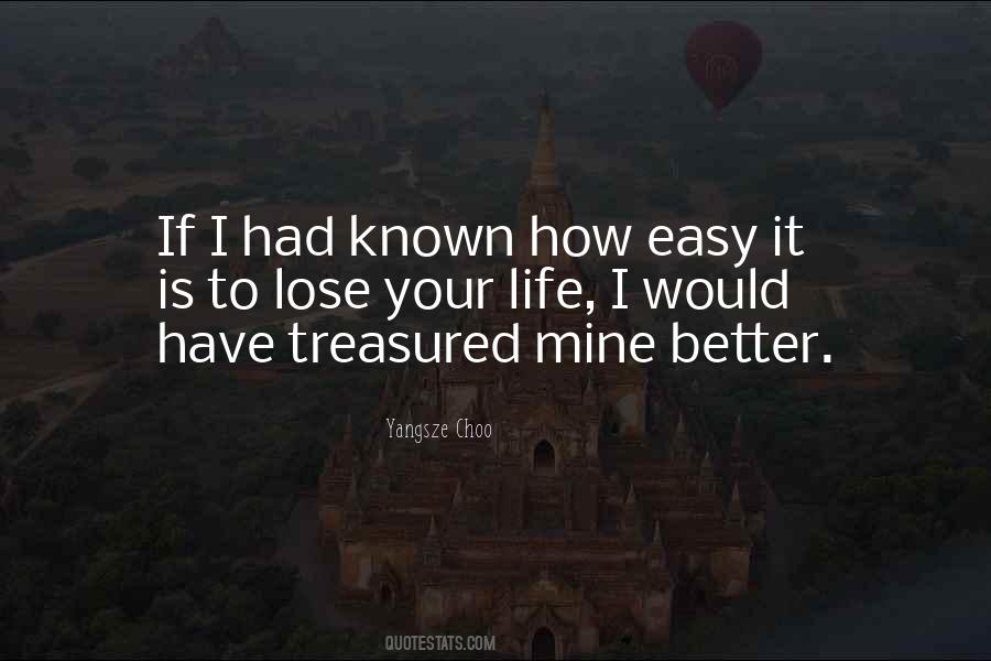 Quotes About Treasured Things #301380