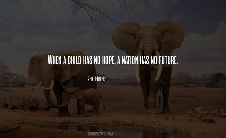 Quotes About A Child's Future #20084