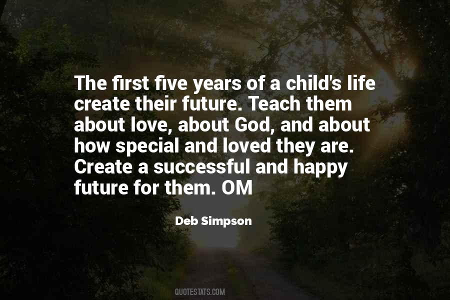 Quotes About A Child's Future #877588